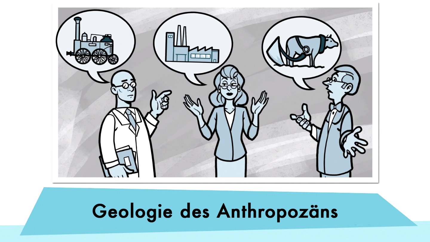 Standbild aus Erklärvideo: 3 gezeichnete Forscher im Streitgespräch, Untertitel: Geologie des Anthropozäns